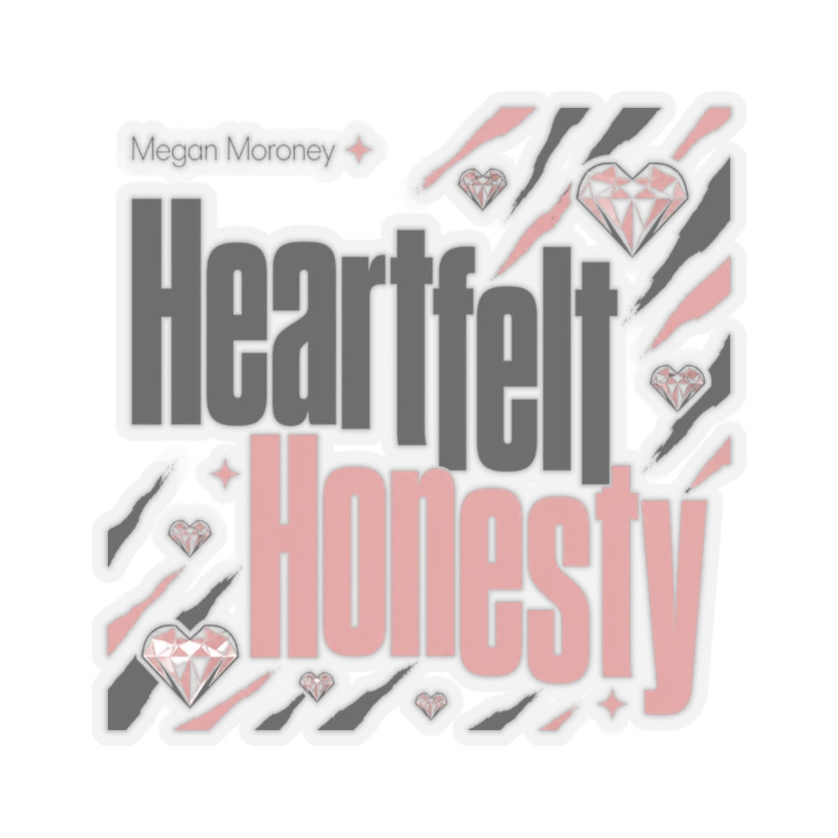Megan Moroney "Heartfelt Honesty" Sticker